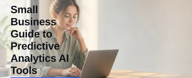 Small Business Guide to Predictive Analytics AI Tools