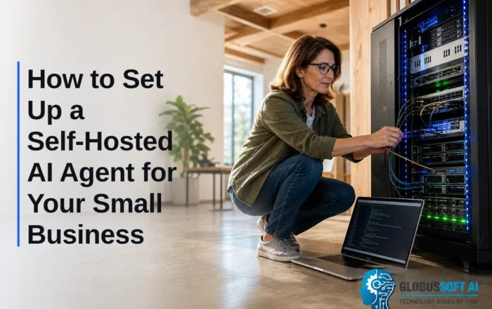 How to Set Up a Self-Hosted AI Agent for Your Small Business
