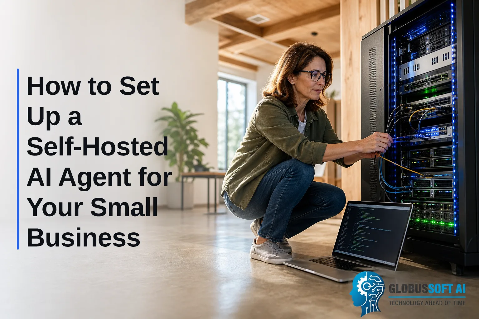 featured-1785742234058 How to Set Up a Self-Hosted AI Agent for Your Small Business