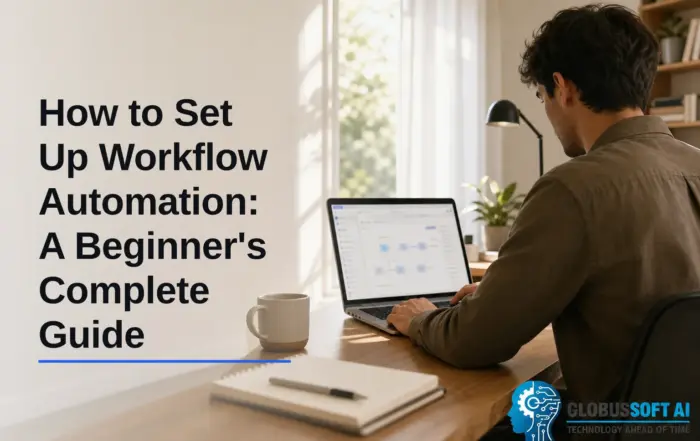 How to Set Up Workflow Automation: A Beginner's Complete Guide